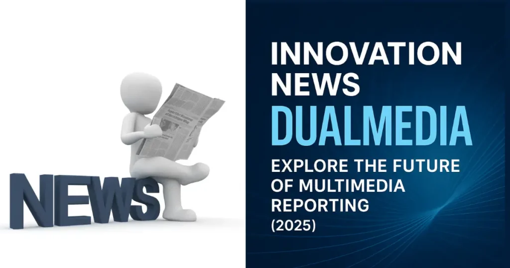Innovation News DualMedia