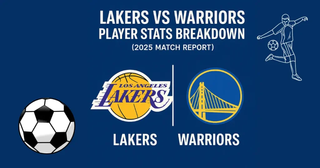 Lakers vs Warriors Player Stats